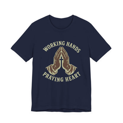 Working Hands Praying Heart Tee