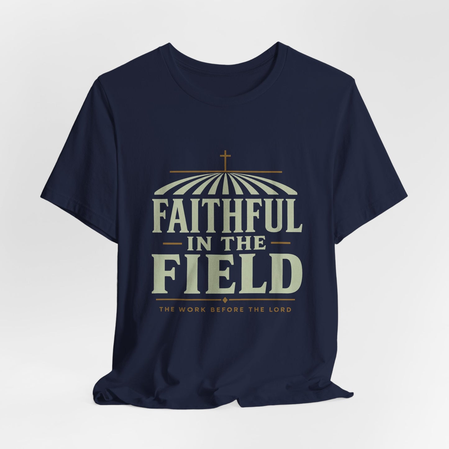Faithful in the Field Tee