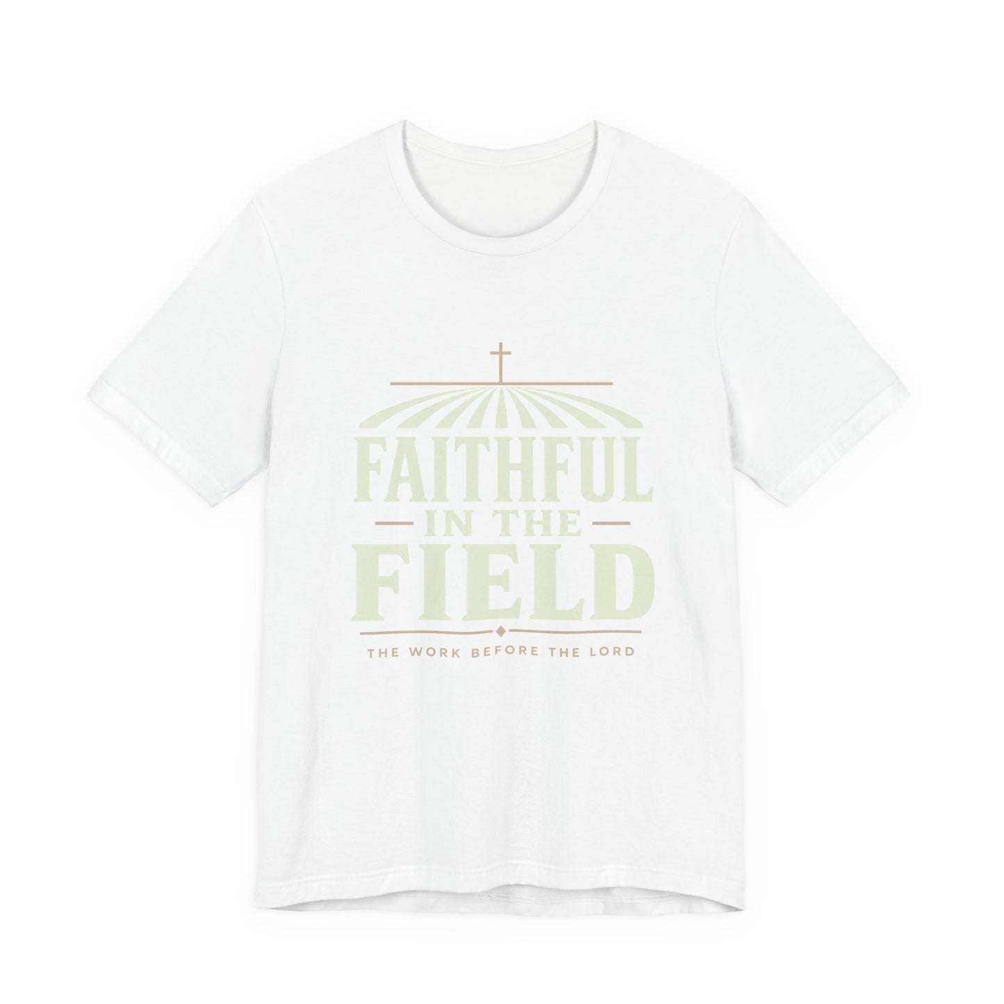 Faithful in the Field Tee