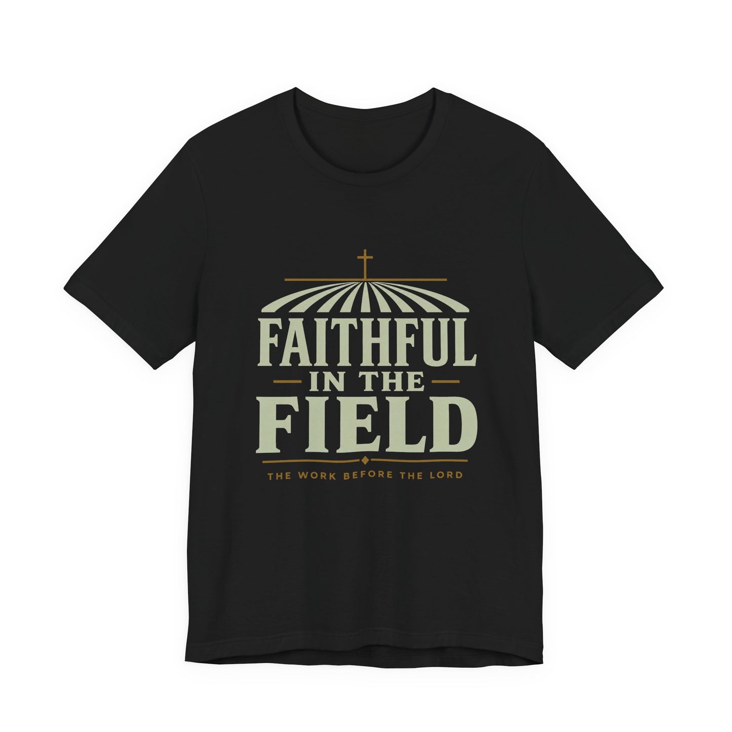 Faithful in the Field Tee