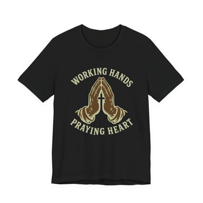 Working Hands Praying Heart Tee