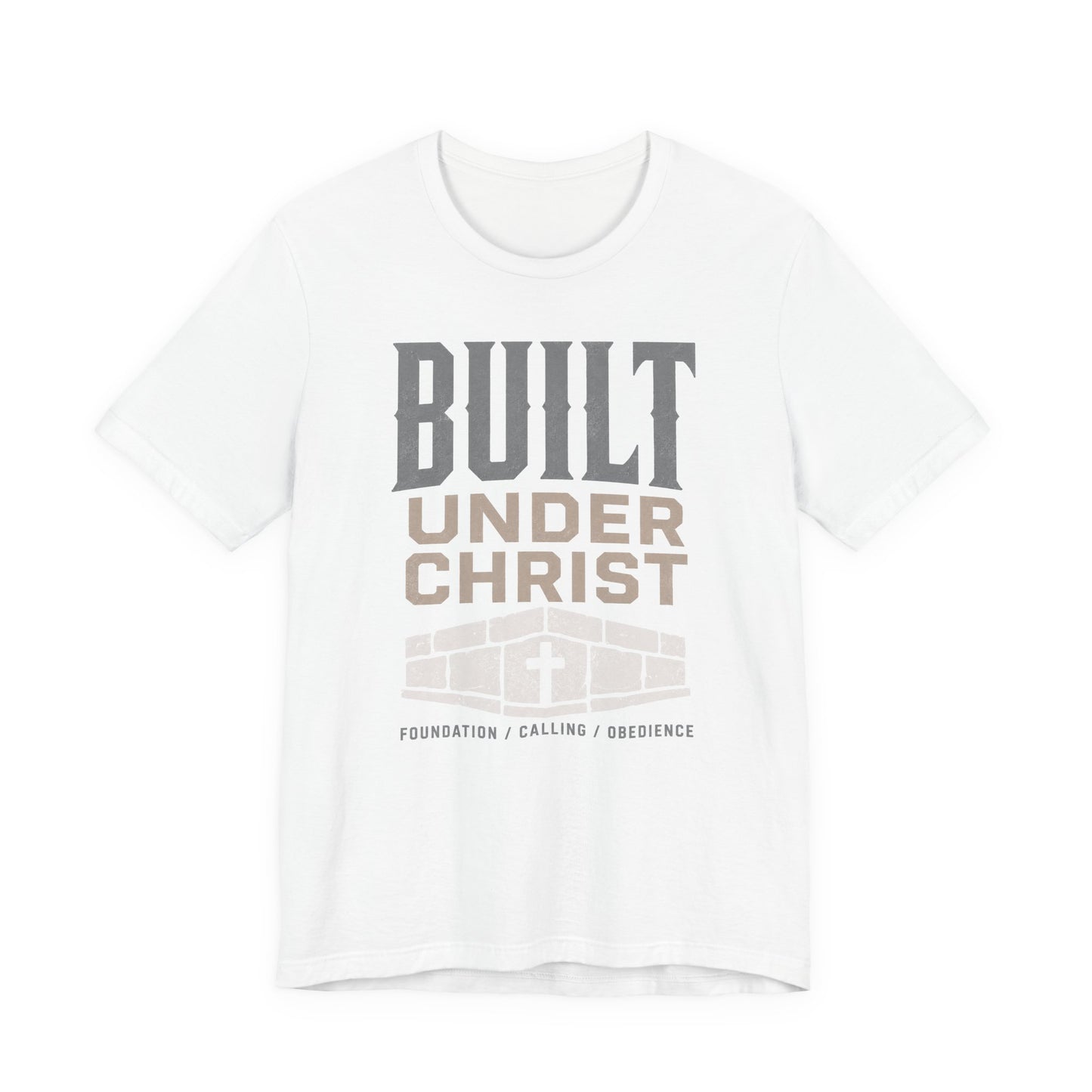 Built Under Christ Tee