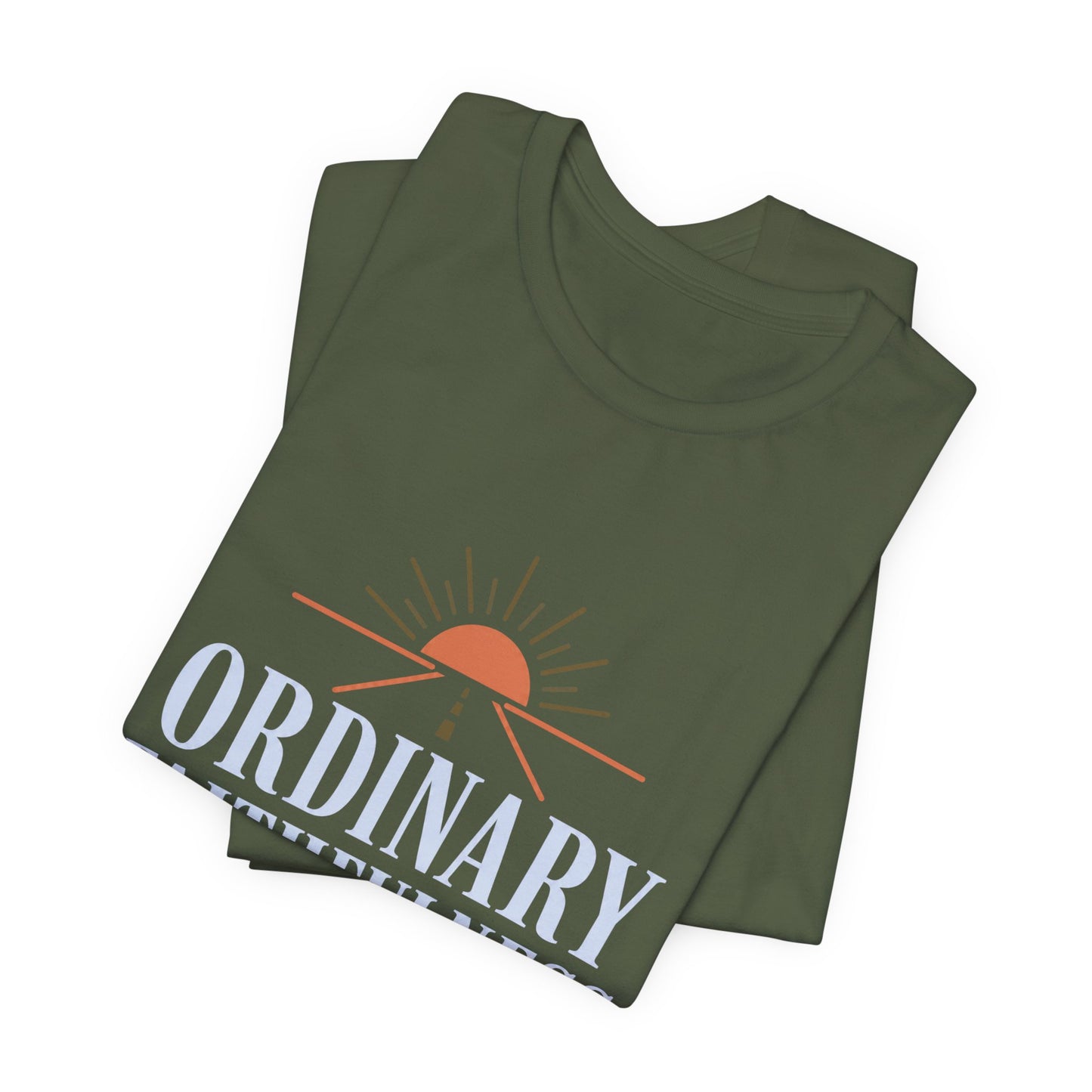 Ordinary Faithfulness Tee