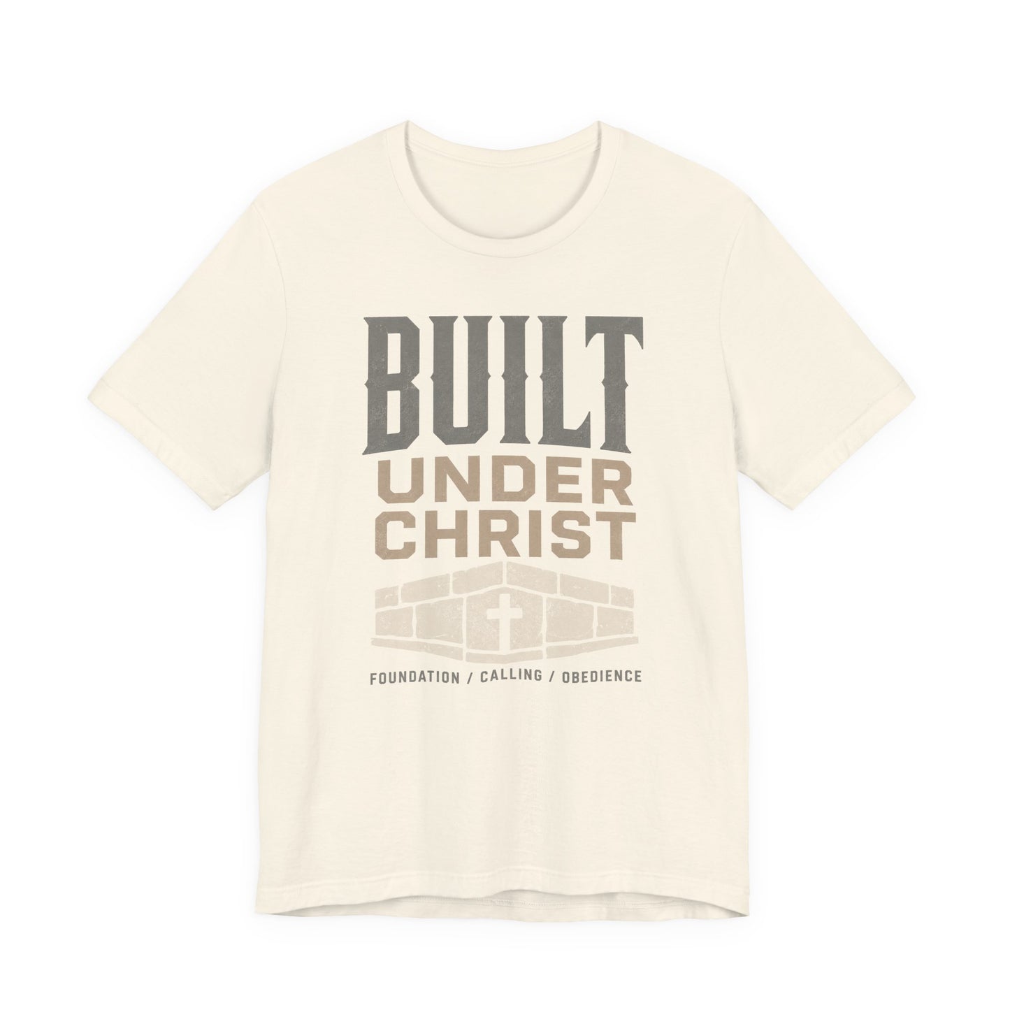 Built Under Christ Tee
