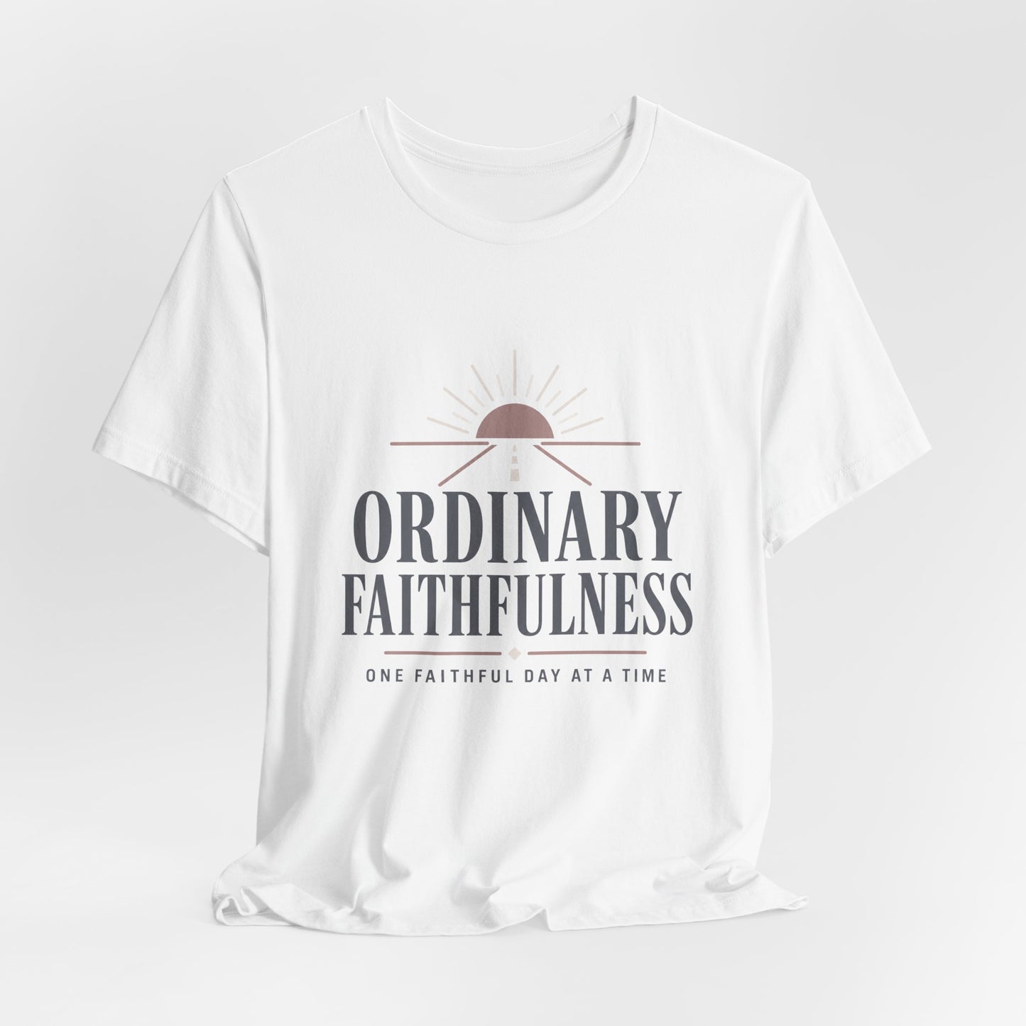 Ordinary Faithfulness Tee