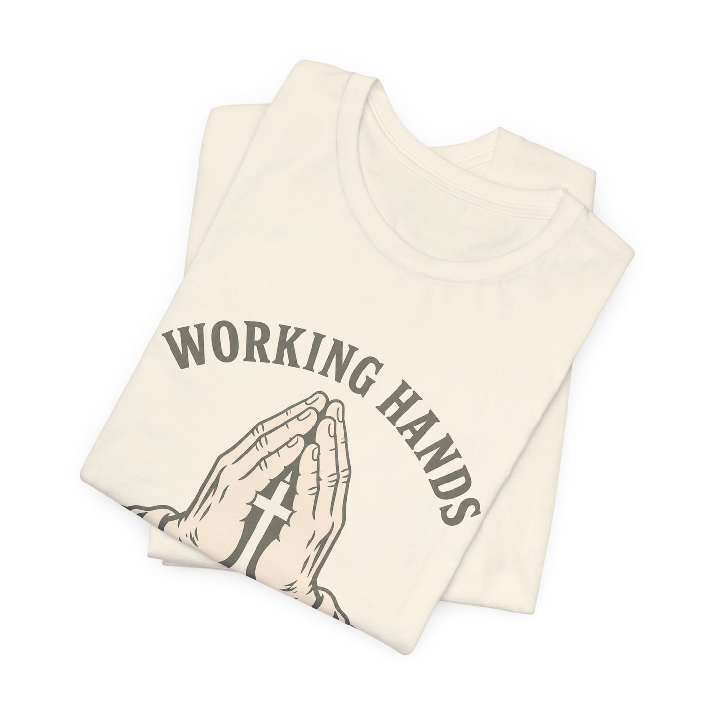 Working Hands Praying Heart Tee