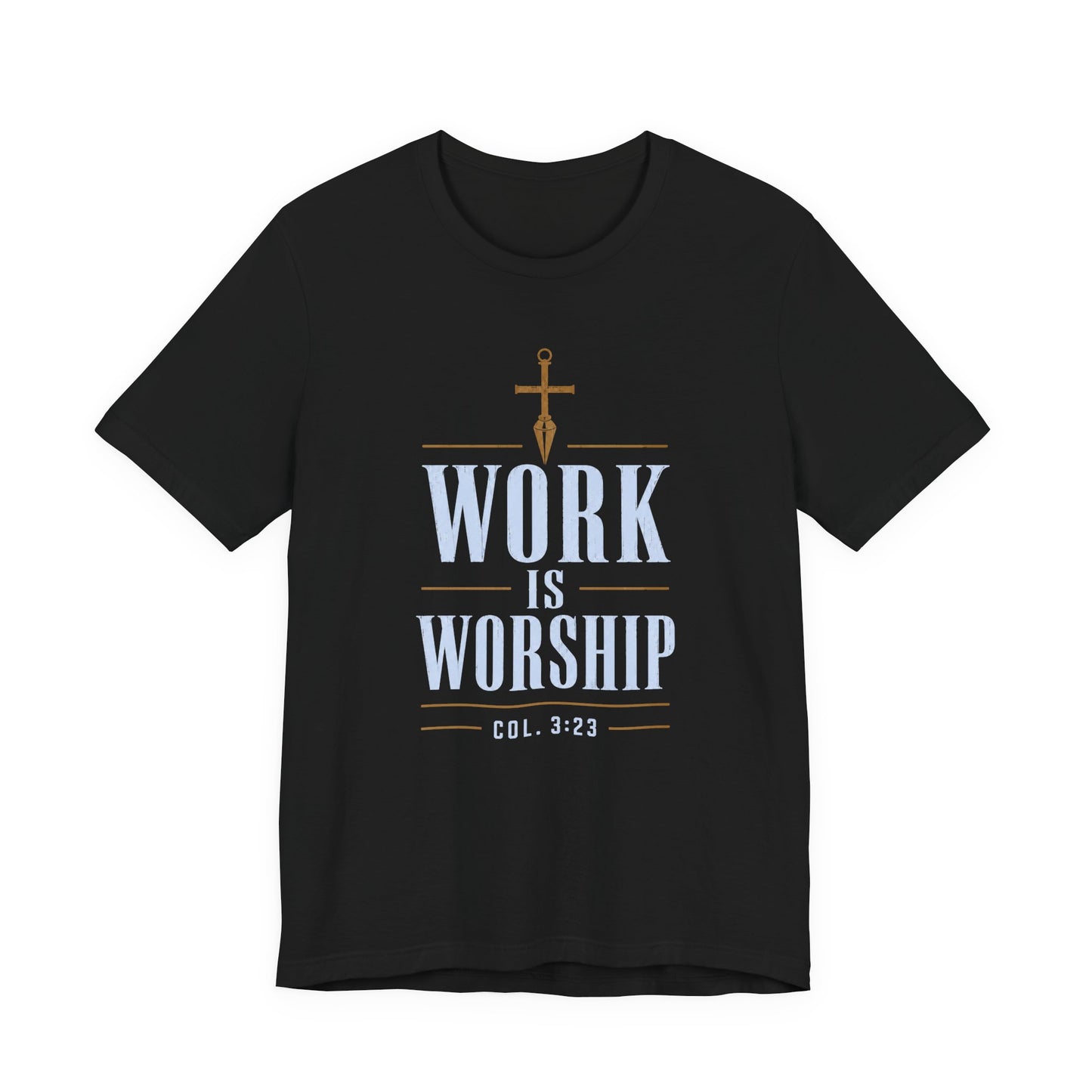 Work Is Worship Tee