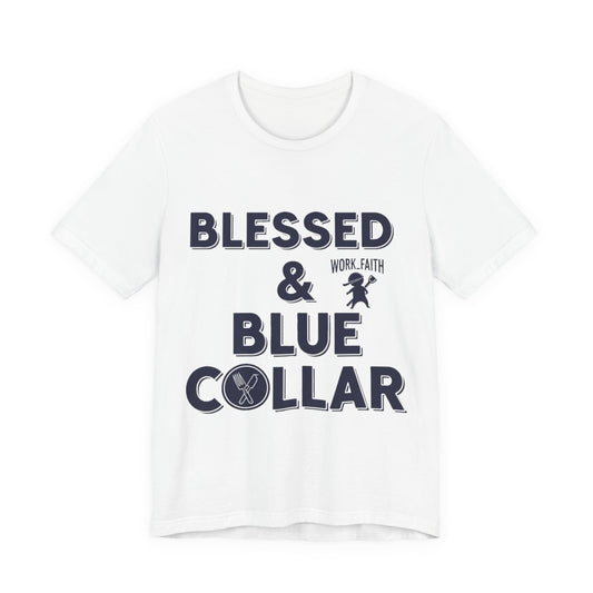 Blessed & Blue Collar - Blue Collar Shirt